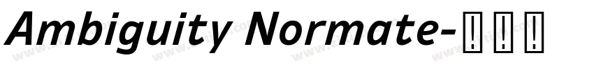 Ambiguity Normate字体转换